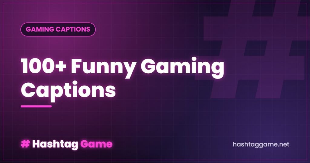 120+ Funny Gaming Captions for Instagram (2026)
