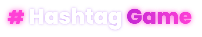 Hashtag Game